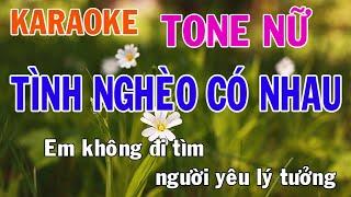 Tình Nghèo Có Nhau Karaoke Tone Nữ Nhạc Sống - Phối Mới Dễ Hát - Nhật Nguyễn