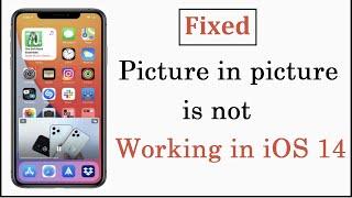 (Solved) Does your PiP not working in iPhone after the update of iOS 14?