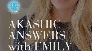 Akashic Answers with Emily 06/12/2024 Replay