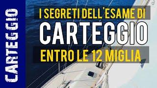 i segreti dell'ESAME DI CARTEGGIO ENTRO LE 12 MIGLIA