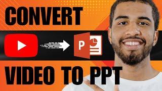 How to Convert YouTube Video to PowerPoint Slides (2024)