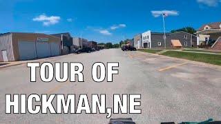 Tour of Hickman, NE!