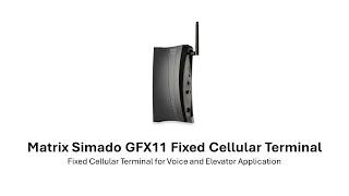 Matrix Simado GFX11 Fixed Cellular Terminal (GSM FCT Device)