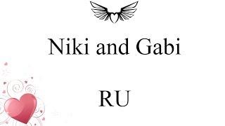 Niki and Gabi - RU (lyrics)