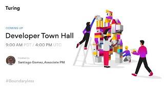 Build a Career As a Remote Developer At Leading U.S. Firms With Turing.com | Developer Town Hall #06