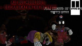 CELLAR ON THE FIRST TRY!!! (Five Nights At Wario's Trapped Within (ALL OUT 100%))