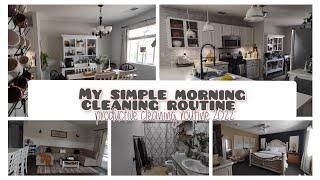 MORNING CLEAN WITH ME | SAHM MORNING CLEANING ROUTINE 2022 | CLEANING MOTIVATION