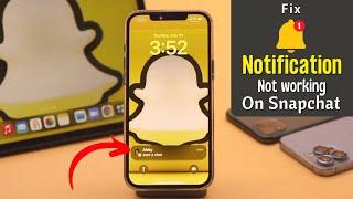Snapchat Notification Not Working on iPhone & How to Fix!