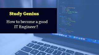 How to become a good IT Engineer || Step-Wise Analysis || Information Technology Skills Analysis