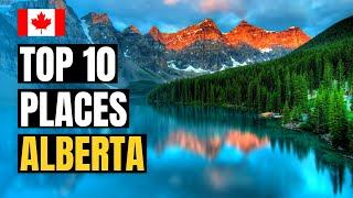 Top 10 Best Places to Visit in Alberta 2024 | Canada Travel Guide