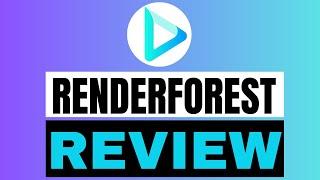 RENDERFOREST REVIEW 2024: DETAILS, BENEFITS, HOW TO USE AND PRICING