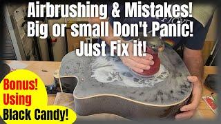Airbrushing and Mistakes! Don't Panic! Just fix it!