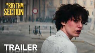 THE RHYTHM SECTION | Official Trailer | Paramount Movies