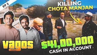 VAGOS the RICHEST gang? Assassinating CHOTA MANJAN (Part-2)