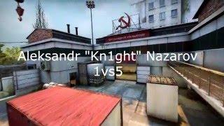 CS:GO FuckerShow : Aleksandr "Kn1ght" Nazarov