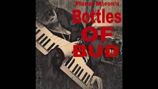 Bottles of Bud, Eddie Vines, Planet Moron Productions