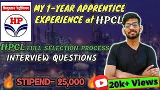 HPCL Apprenticeship Recruitment 2024 | My 1-Year Experience at HPCL | HPCL Interview Questions 