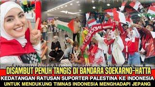 DISAMBUT PENUH TANGIS!! RATUSAN SUPORTER PALESTINA TIBA DI BANDARA DEMI MENDUKUNG TIMNAS INDONESIA