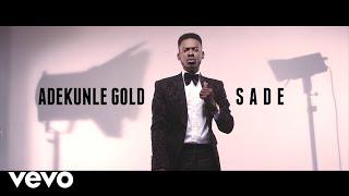 Adekunle Gold - Sade [Official Video]