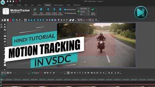 Motion tracking in 5 minutes | VSDC tutorial in HINDI @myplaylist_09 #videoediting