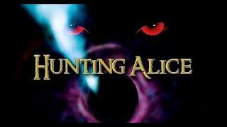 Hunting Alice Teaser Trailer with Pitch