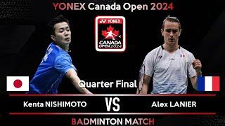 Kenta NISHIMOTO (JPN) vs Alex LANIER (FRA) | Canada Open 2024 Badminton