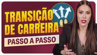 Transição de Carreira I Como fazer transição de carreira I Dicas para mudança de carreira I Emprego