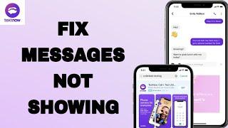 How To Fix And Solve Messages Not Showing On TextNow App | Final Solution