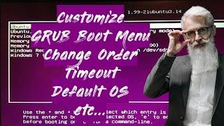 GRUB boot menu customizer | Grub boot menu not showing | Change Boot order Timeout Default OS