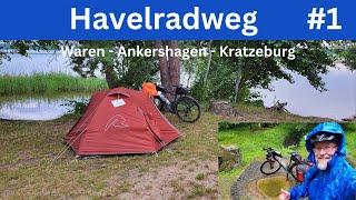 Havelradweg #1. Von Waren (Müritz) zur Quelle nach Ankershagen und zum Camping 36 in Kratzeburg