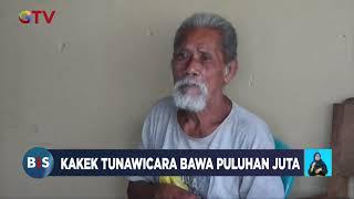 Viral! Kakek Tunawicara Bawa Plastik Berisi Puluhan Juta di Lombok Tengah #buletininewssiang 01/03