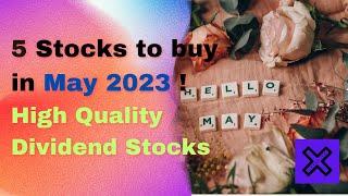 5 Stocks to Buy in May ! (High Quality Dividend Stocks)