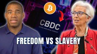 Bitcoin vs CBDCs: The Battle for Financial Freedom