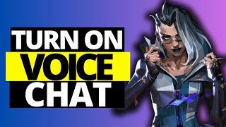 How To Turn ON Voice Chat on Valorant - Full Guide 2024