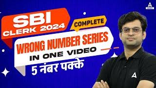 SBI Clerk Quants 2024 | Complete Wrong Number Series in One Video | By Navneet Tiwari