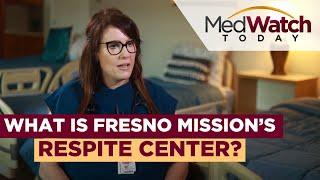 Fresno Mission Respite Center