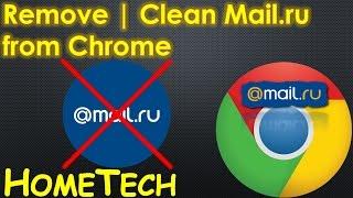 How to remove Mail.ru virus from Chrome on your computer laptop