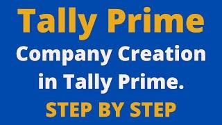 How to Create company in Tally Prime.Tally Prime me Company Kaise Banate Hai, Tally Prime Tutorial