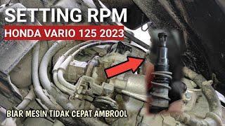Cara setting baut setelan rpm honda vario 125 2023 biar langsam enak dan stabil.