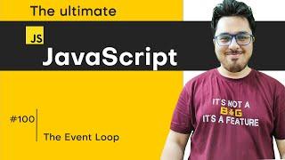 Event Loop in JavaScript | JavaScript Tutorial in Hindi #100