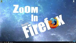 How to Zoom-In with Mozilla Firefox