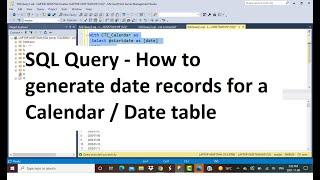 SQL Query | How to generate date records for a Calendar table