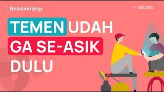 Teman Lama Tak Lagi Sama (Sahabat Lama yang Berubah)