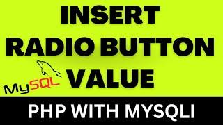 PHP Radio Button Save Insert To Database Using MySQLI