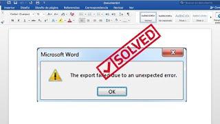 How To Fix Word Export Failed Due To Unexpected Error