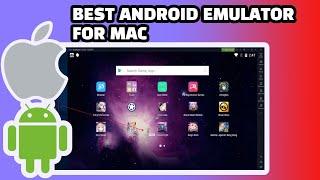 Best Android Emulator For Mac 2025