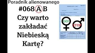 #068A Czy warto zakładać Niebieską Kartę