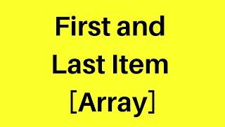 Find First & Last Element in Array in JavaScript