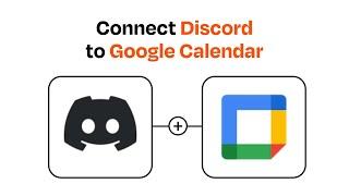 How to connect Discord to Google Calendar - Easy Integration