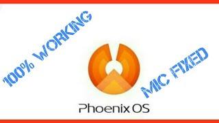How To Fix Mic Problem In Phoenix Os